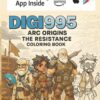 Digi 995: Arc Origins – The Resistance Coloring Book (Printable Digital Download)