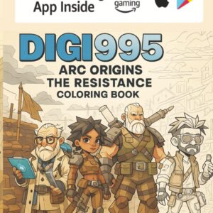 Digi 995: Arc Origins – The Resistance Coloring Book (Printable Digital Download)